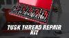 How To Fix Damaged Threads Using The Tusk Thread Repair Master Kit